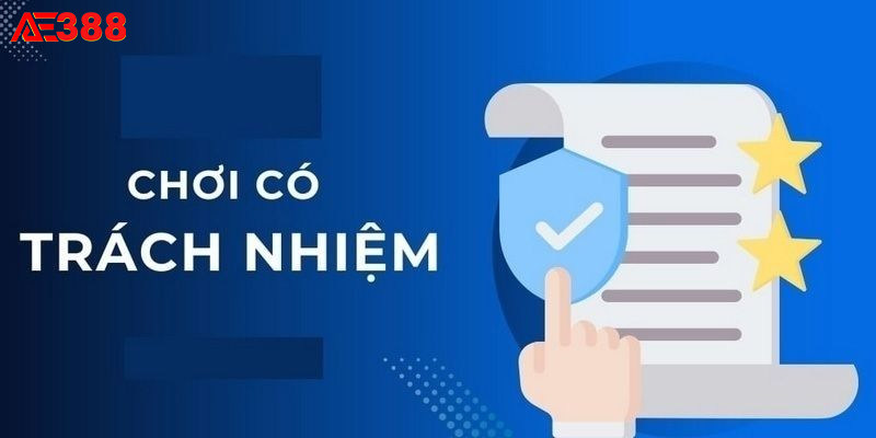 Chơi có trách nhiệm là điều quan trọng đối với cược thủ