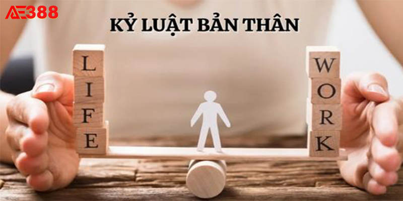 Kỷ luật bản thân cũng là chơi có trách nhiệm
