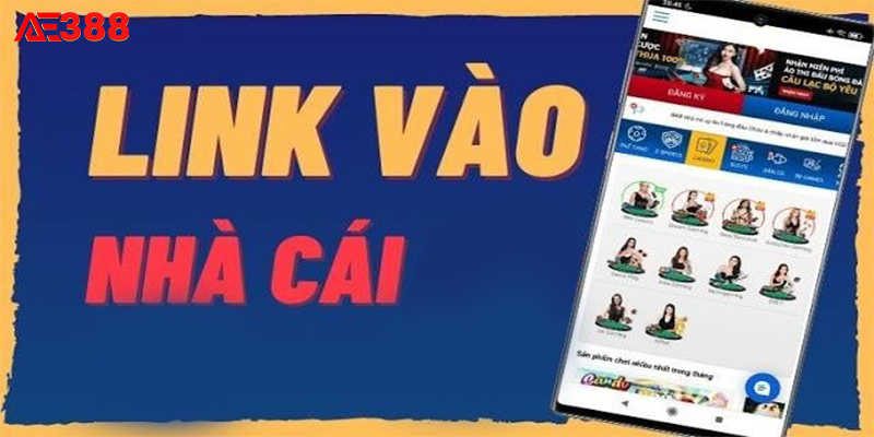 Link vào AE388 chính thức từ nhà cái